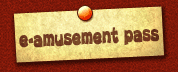 e-AMUSEMENT PASS