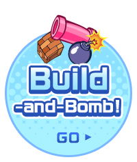 Build-and-Bomb!