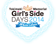 Tokimeki Memorial Girl´s Side DAYS 2014 White Date