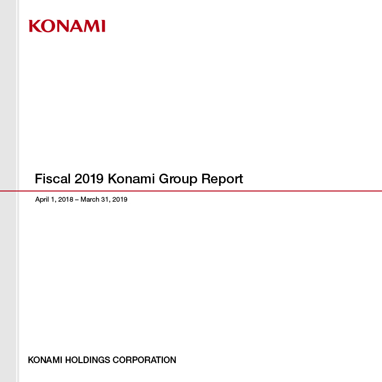 Konami Group Report FY2019 No.001