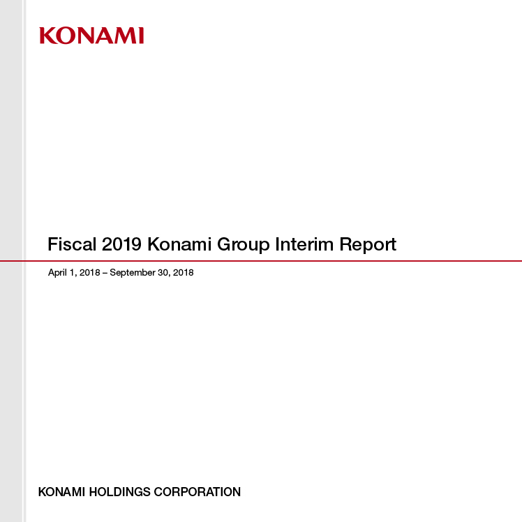 Konami Group Interim Report FY2019 No.001