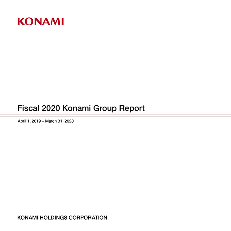 Konami Group Report FY2020 No.001