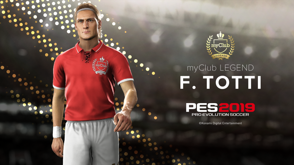 pamper Jew drag LEGENDS RETURN AS FRANCESCO TOTTI, HIDETOSHI NAKATA, PARK JI-SUNG AND MORE  ARE ANNOUNCED FOR PES 2019 | Konami Product Information