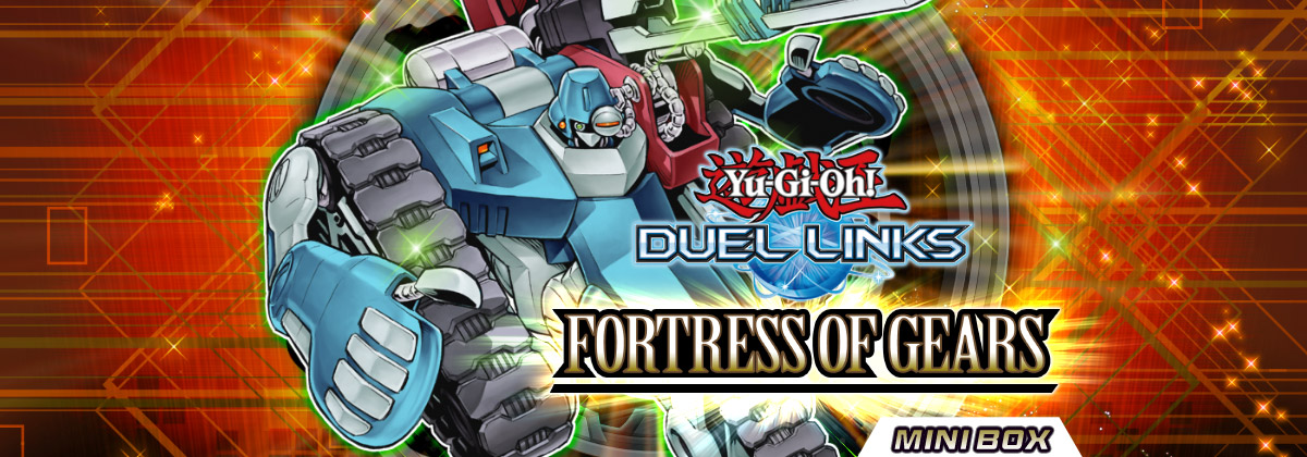 Yu-Gi-Oh! DUEL LINKS Fortress of Gears