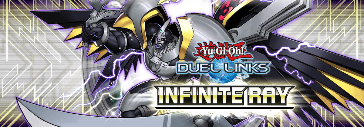 Yu-Gi-Oh! DUEL LINKS Infinite Ray