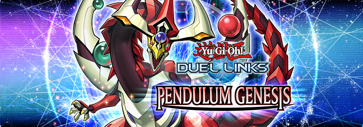 Yu-Gi-Oh! DUEL LINKS Pendulum Genesis
