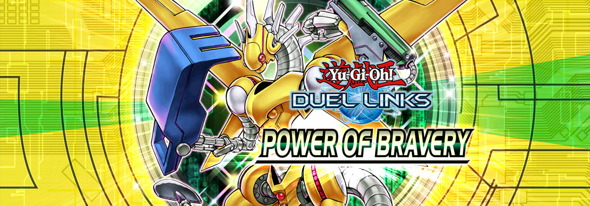 Yu-Gi-Oh! DUEL LINKS POWER_OF_BRAVERY