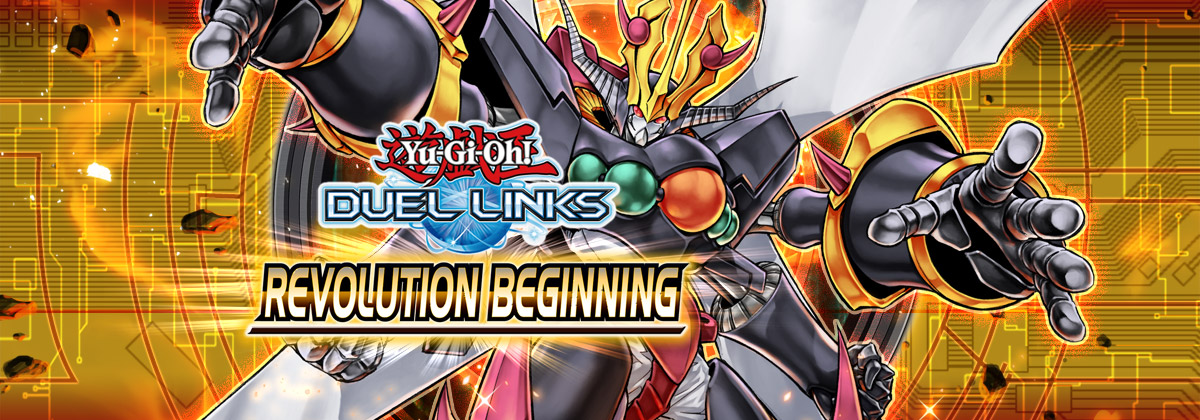 Yu-Gi-Oh! DUEL LINKS REVOLUTION BEGINNING
