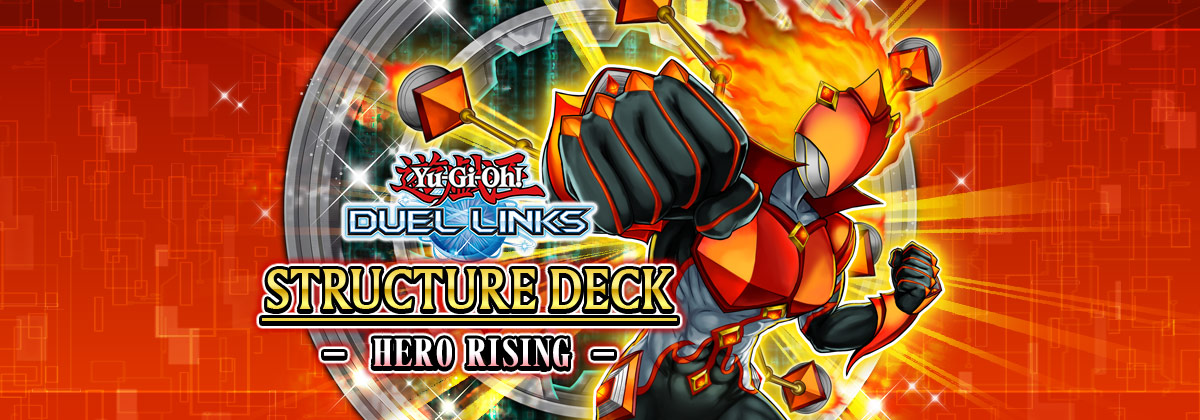 Yu-Gi-Oh! DUEL LINKS STRUCTURE DECK - HERO RISING -