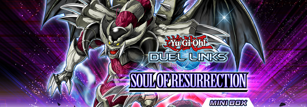 Yu-Gi-Oh! DUEL LINKS Soul of Resurrection