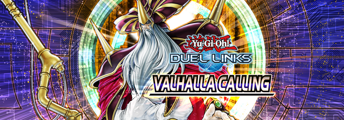 Yu-Gi-Oh! DUEL LINKS Valhalla Calling