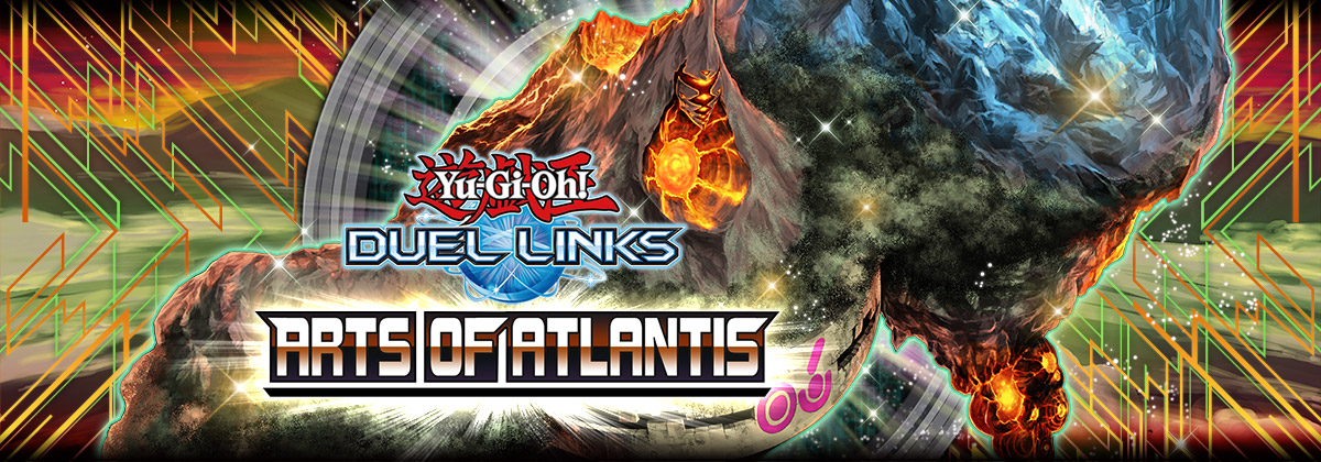 Yu-Gi-Oh! DUEL LINKS Arts of Atlantis