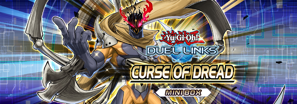 Yu-Gi-Oh! DUEL LINKS Curse of Dread
