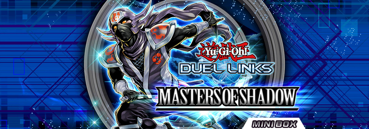 Yu-Gi-Oh! DUEL LINKS Masters of Shadow