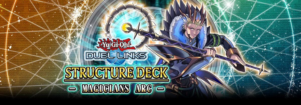 Yu-Gi-Oh! DUEL LINKS STRUCTURE DECK - Magicians Arc -