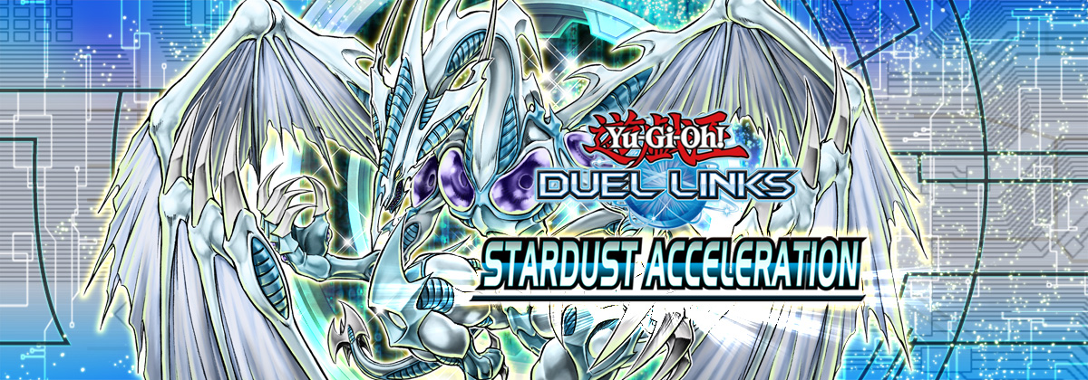 Yu-Gi-Oh! DUEL LINKS stardust_acceleration STARDUST ACCELERATION